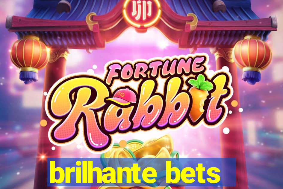 brilhante bets